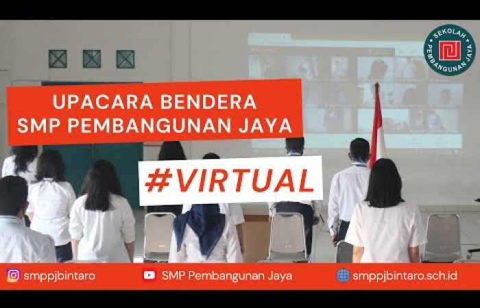 Upacara Bendera #Virtual SMP Pembangunan Jaya Senin, 20 Juli 2020 (skip to 1524s)
