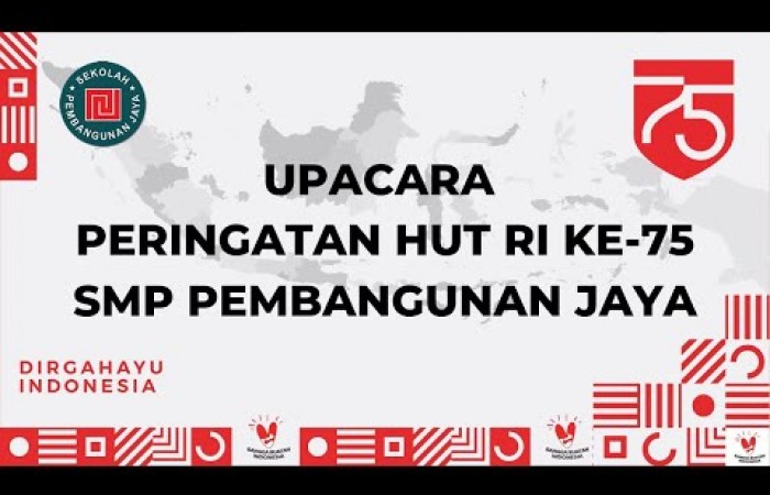 Upacara peringatan HUT RI ke-75 SMP Pembangunan Jaya