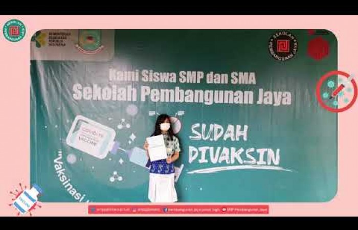 vaksinasi siswa SMP - SMA Plus Pembangunan Jaya