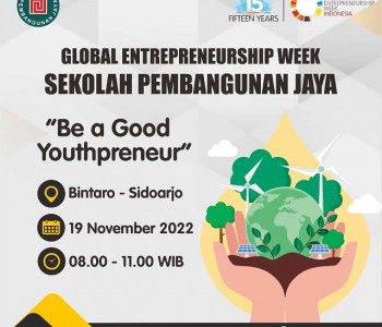 GEW 2022 (Global Entrepreneurship Week) Sekolah Pembangunan Jaya